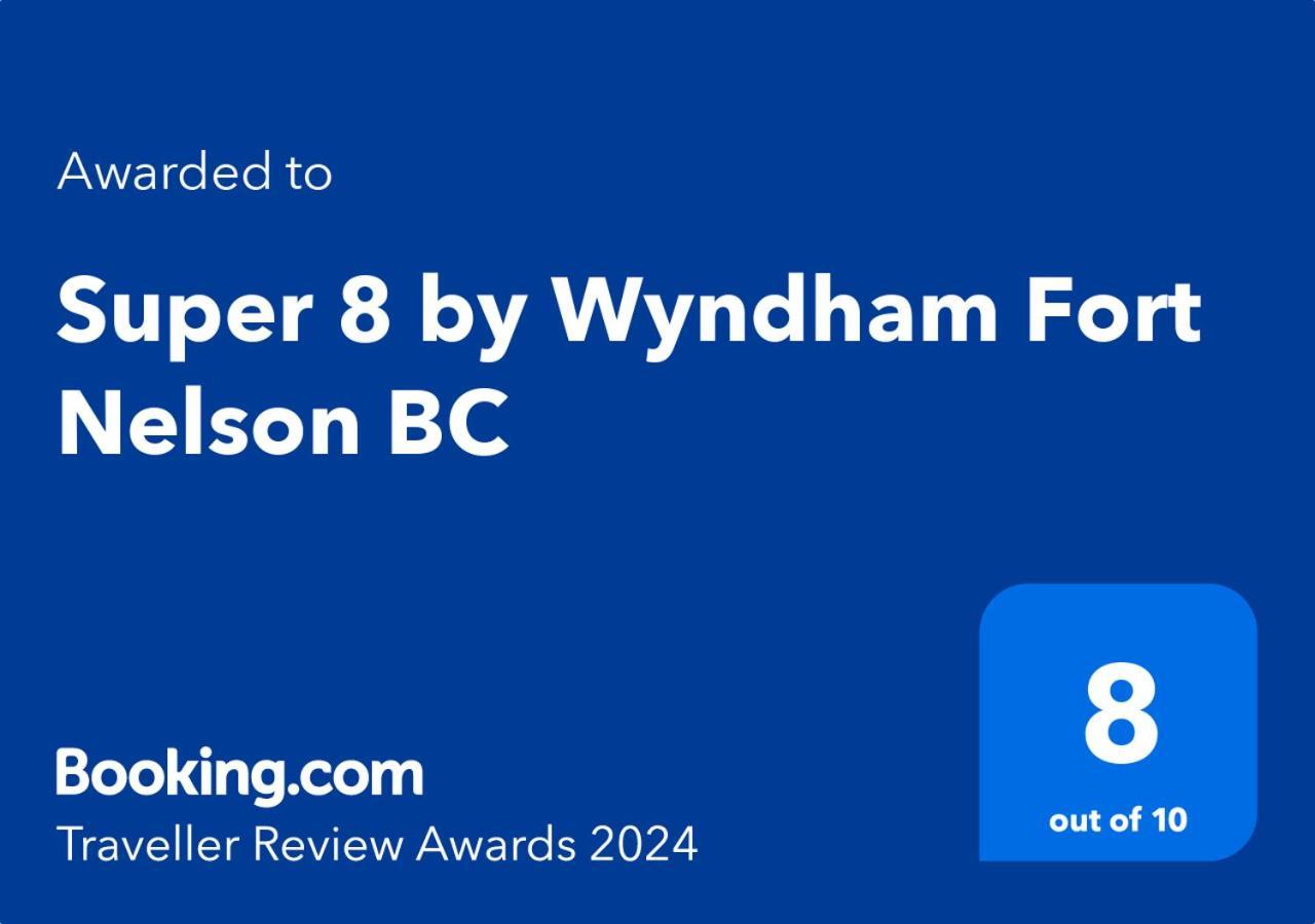 Super 8 By Wyndham Fort Nelson Bc Exterior foto